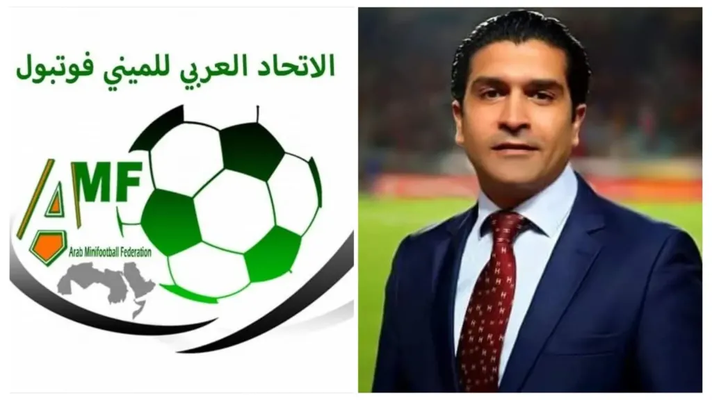 رئيس الإتحاد العربي للمينى فوتبول أحمد سمير..يعلن التجهيز لإقامة البطولة العربية الأولى للناشئين للأندية